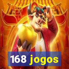 168 jogos